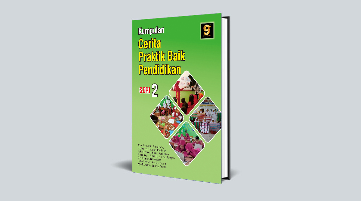 Kumpulan Cerita Praktik Baik Pendidikan Seri 2